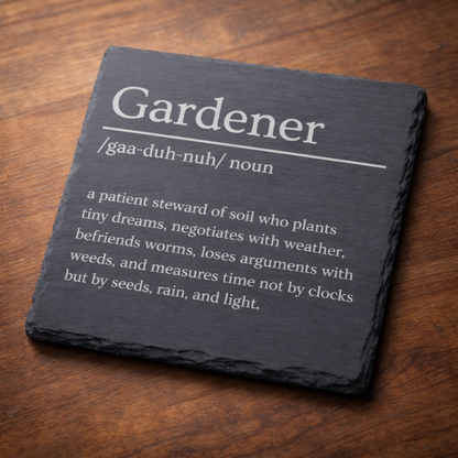 Gardener Dictionary Slate Coaster